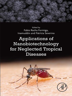 cover image of Applications of Nanobiotechnology for Neglected Tropical Diseases